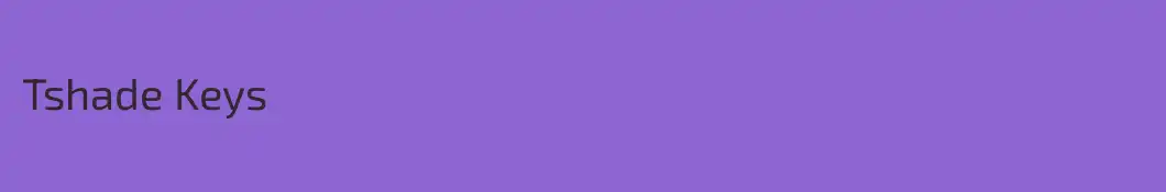 Tshade Keys